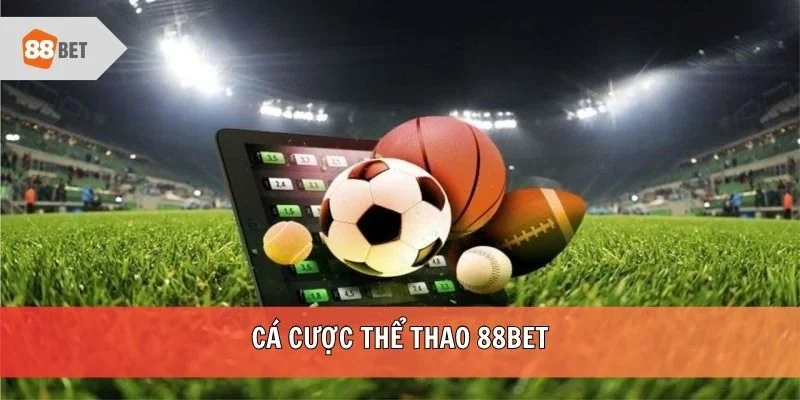 Cá cược thể thao 88bet