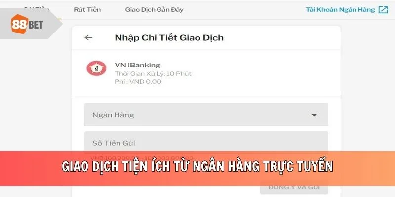 Giao dịch tiện ích từ ngân hàng trực tuyến